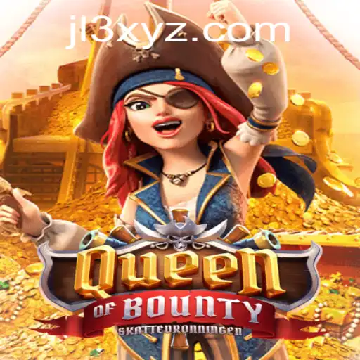 Queen of Bounty: Unveiling the Thrilling Nautical Adventure of JL3